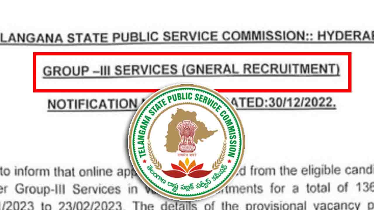 తెలంగాణలో ఉద్యోగాల జాతర.. గ్రూప్-3 నోటిఫికేషన్ విడుదల.. పోస్టులు ఎన్నంటే..